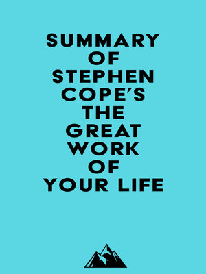 cover image of Summary of Stephen Cope's the Great Work of Your Life